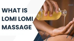 what is lomi lomi massage